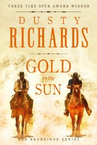 Cover: Gold in the Sun by Dusty Richards
