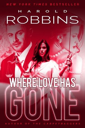 Cover: Where Love Has Gone by Harold Robbins