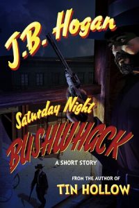 Cover: Saturday Night Bushwhack