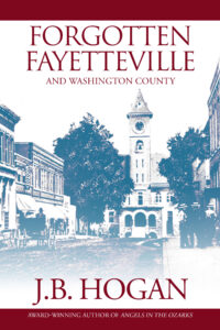 Book Cover: Forgotten Fayetteville
