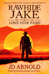 Book Cover: Rawhide Jake: Lone Star Fame